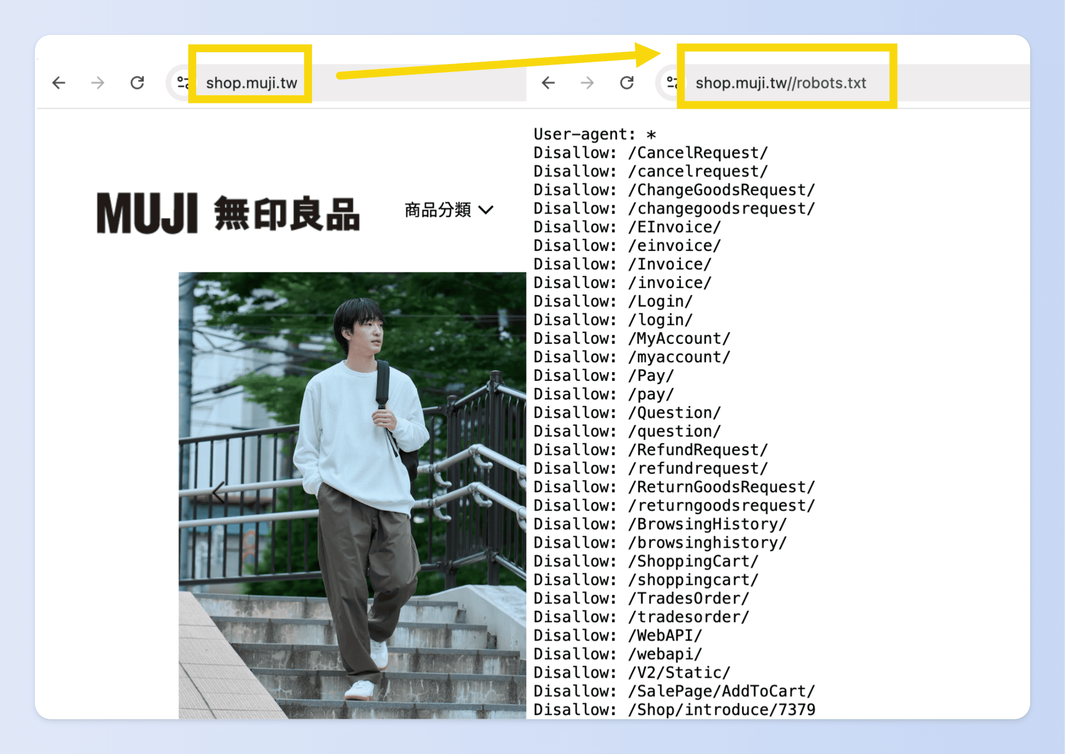 直接在瀏覽器輸入想測試 robots.txt 的網址，舉例 Muji 無印良品官網